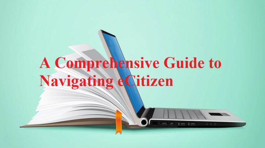 Explore our comprehensive guide to navigating eCitizen, Kenya's digital platform for accessing government services. Learn how to set up your account, apply for services, troubleshoot issues, and ensure security.