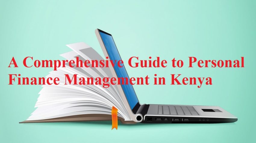 Learn essential strategies for managing your personal finances in Kenya with this comprehensive guide. Improve your financial well-being and secure your future today.