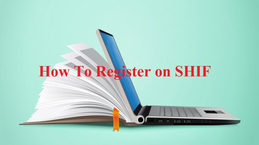 Learn how to register for SHIF using; sha.go.ke, *147# or afyayangu.go.ke with our detailed step-by-step guide on the whole SHIF Registration process.