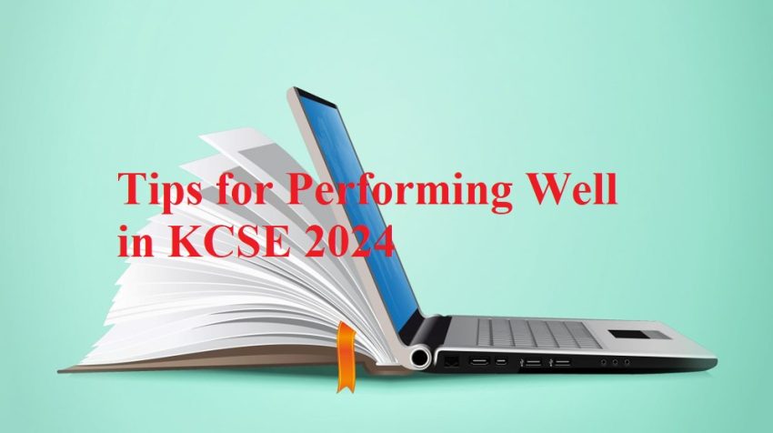 Discover essential tips and strategies for excelling in KCSE 2024, including effective study plans, exam techniques, and maintaining a healthy mindset for top performance.