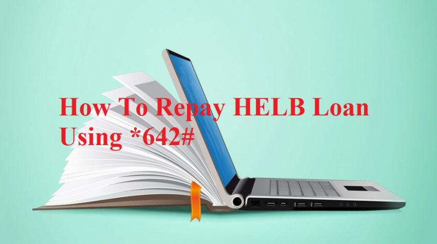 Learn how to conveniently repay your HELB loan using the USSD code *642# with this easy step-by-step guide. Avoid penalties and repay your HELB loan today!