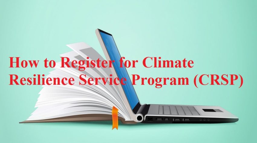 Register for Kenya's Climate Resilience Service Program (CRSP) on crsp.go.ke to gain skills and employment in climate adaptation projects.